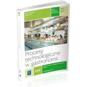 Procesy technologiczne w gastronomii. Zeszyt ćwiczeń do nauki zawodu technik żywienia i usług gastronomicznych. Część 1 | Iwona Namyslaw (2013)