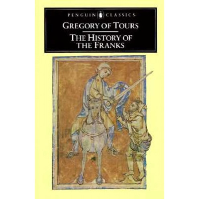 History of the Franks Gregory of ToursPaperback