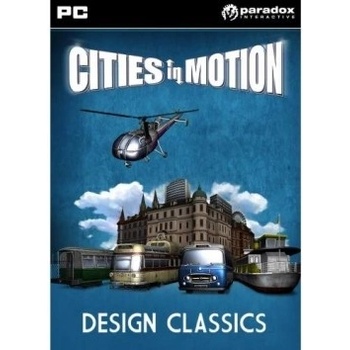 Cities in Motion: Design Classics