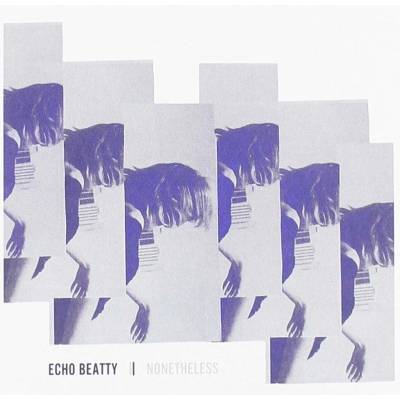 Echo Beatty - Nonetheless (High Quality) (LP) (8712604320157)