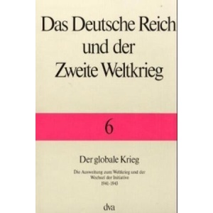 Der globale Krieg | Horst Boog, Werner Rahn, Reinhard Stumpf (ISBN: 9783421062338)