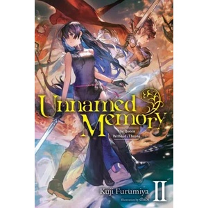 Unnamed Memory, Vol. 2 (light novel) | KUJI FURUMIYA (ISBN: 9781975317119)