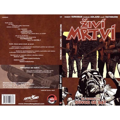 Živí mrtví 17 - Důvod se bát – Kirkman Robert, Adlard Charlie, Rathburn Cliff