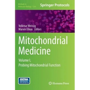 Mitochondrial Medicine | Marvin Edeas, Volkmar Weissig (2015)