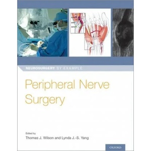Peripheral Nerve Surgery | Thomas Wilson (ISBN: 9780190617127)