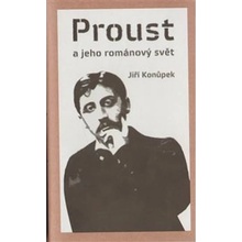 Proust a jeho románový svět