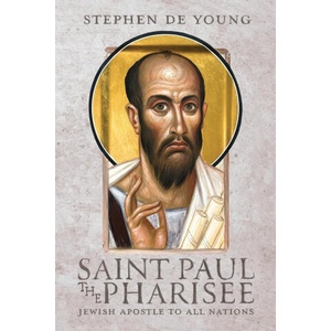 Saint Paul the Pharisee (ISBN: 9781955890700)