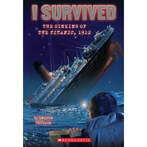 I Survived the Sinking of the Titanic, 1912 (ISBN: 9780545206945)