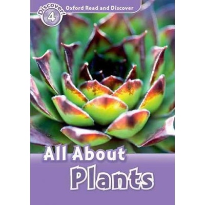 Oxford Read and Discover 4 All About Plants