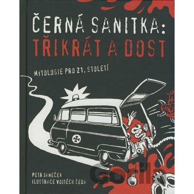 Černá sanitka: Třikrát a dost