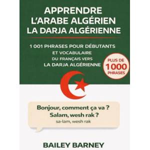 Apprendre l'Arabe algérien la Darja algérienne | Bailey Barney, Bailey Barney (2026)