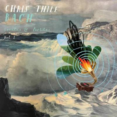 THILE, CHRIS - BACH: SONATAS AND PARTITAS (1CD)