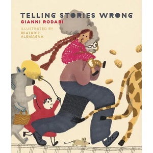 Telling Stories Wrong (ISBN: 9781592703609)
