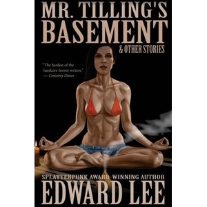 Mr. Tilling's Basement & Other Stories | Edward Lee (2022)