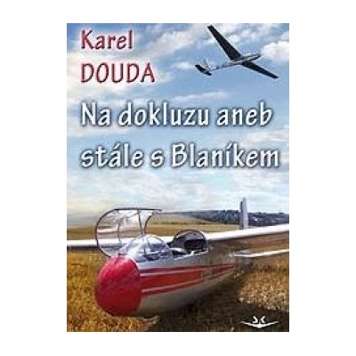 Na dokluzu - Karel Douda