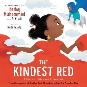 The Kindest Red : A Story of Hijab and Friendship (ISBN: 9780759555709)