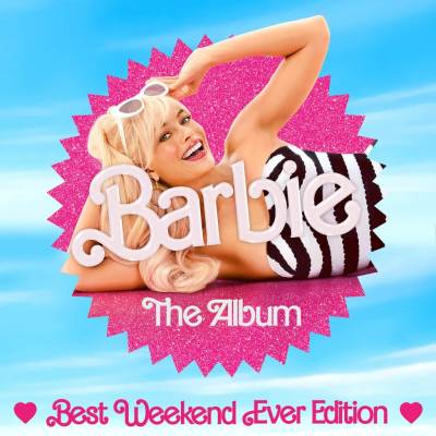 Soundtrack - Barbie: The Album - Best Weeknd Ever Edition CD