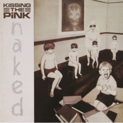 Naked - Kissing the Pink CD