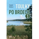 Knihy Toulky po Brdech 1 - Tomáš Makaj