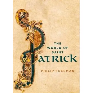World of Saint Patrick | Philip Freeman (ISBN: 9780199372584)