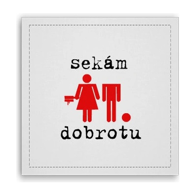 Fotoobraz 40x40 cm Sekám dobrotu