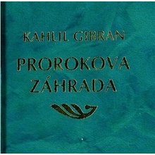Prorokova záhrada - Kahlil Gibran