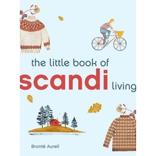 Little Book of Scandi Living - Bronte Aurell