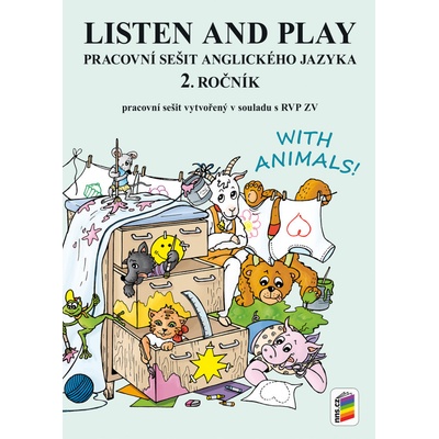 Listen and play Pracovní sešit anglického jazyka 2. ročník