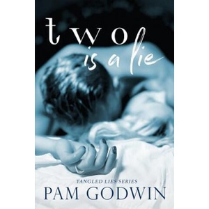 Two is a Lie | Pam Godwin (ISBN: 9781548559403)