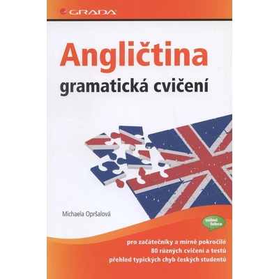 Angličtina gramatická cvičení Michaela Opršalová