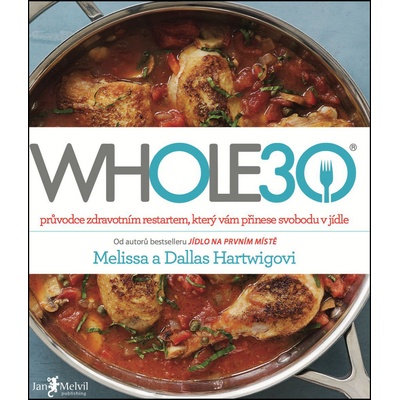 WHOLE30 - Melissa Hartwigová