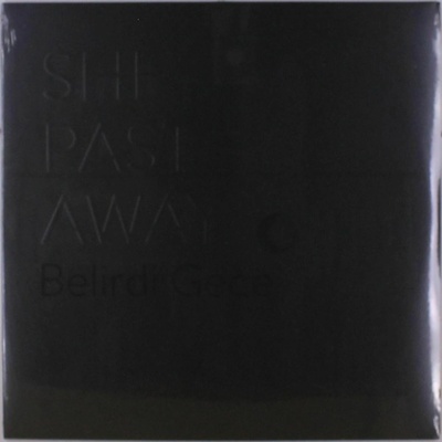 She Past Away - Belirdi Gece LP