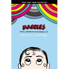Marbles: Mania, Depression, Michelangelo, and Me: A Graphic Memoir Forney EllenPaperback