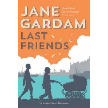 Last Friends | Jane Gardam