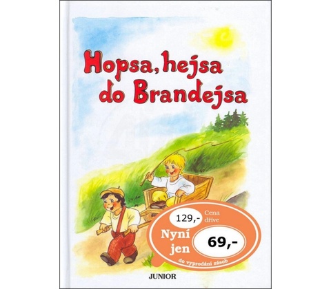 Hopsa, hejsa do Brandejsa