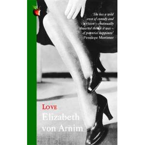 Love | Elizabeth von Arnim (ISBN: 9781844082780)