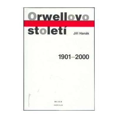 Orwellovo století