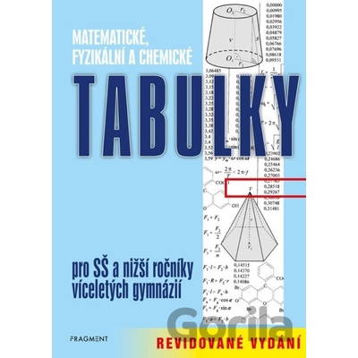 Matematické, fyzikální a chemické tabulky - Miroslav Vondra, Zdeněk Vošický, Bohumír Kotlík, Vladimír Lank, Květoslava Růžičková