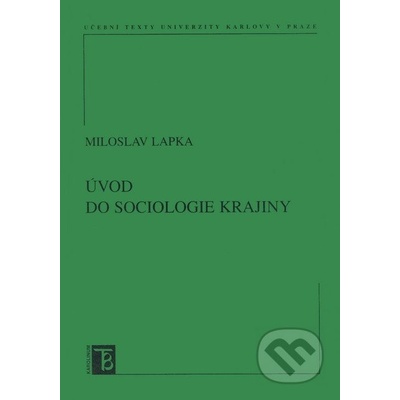 Úvod do sociologie krajiny - Lapka Miloslav