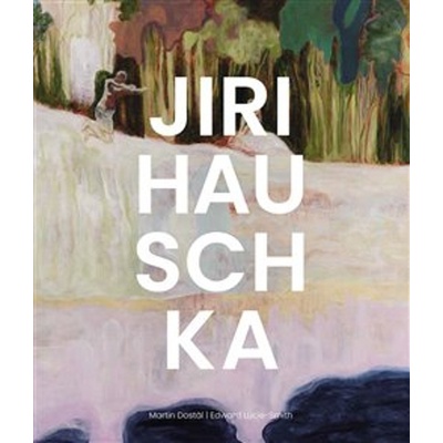 Jiri Hauschka - Edward Lucie-Smith, Jiří Hauschka