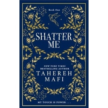 Shatter Me