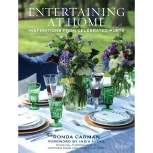 Entertaining at Home | Ronda Carman, India Hicks, Matthew Mead (ISBN: 9780847866014)
