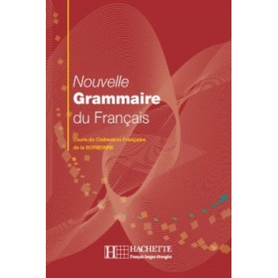 Nouvelle Grammaire du Francais Cours de Civilisation Francaise de la Sorbonne