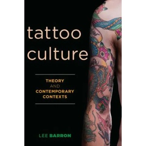 Tattoo Culture | Lee Barron (ISBN: 9781783488278)