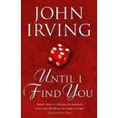Until I Find You - J. Irving