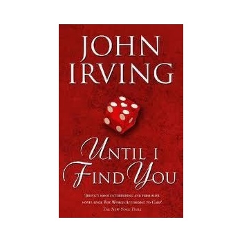 Until I Find You - J. Irving