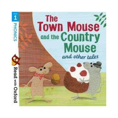 Read with Oxford: Stage 1: Phonics: The Town Mouse and Country Mouse and Other Tales Lane AlexPaperback