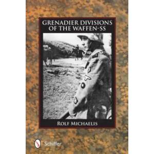 Grenadier Divisions of the Waffen-SS (2015)