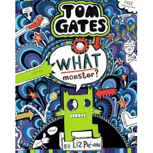 What Monster? (Tom Gates #15) (PB) | Liz Pichon (ISBN: 9781407179872)