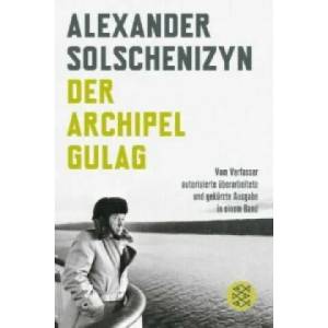 Der Archipel GULAG | Alexander Solschenizyn (2008)